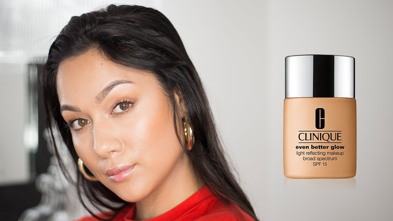 Dewy Foundation Routine | Clinique Even Better Glow Foundation Review