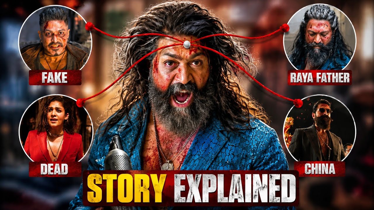 Toxic Movie Story Explained | Toxic | Yash | Ending Explained