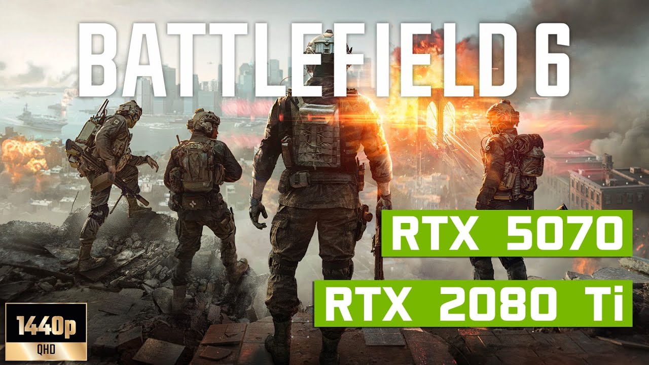 Battlefield 6 – GeForce RTX 5070 vs RTX 2080 Ti Test Performance Comparison 1440p
