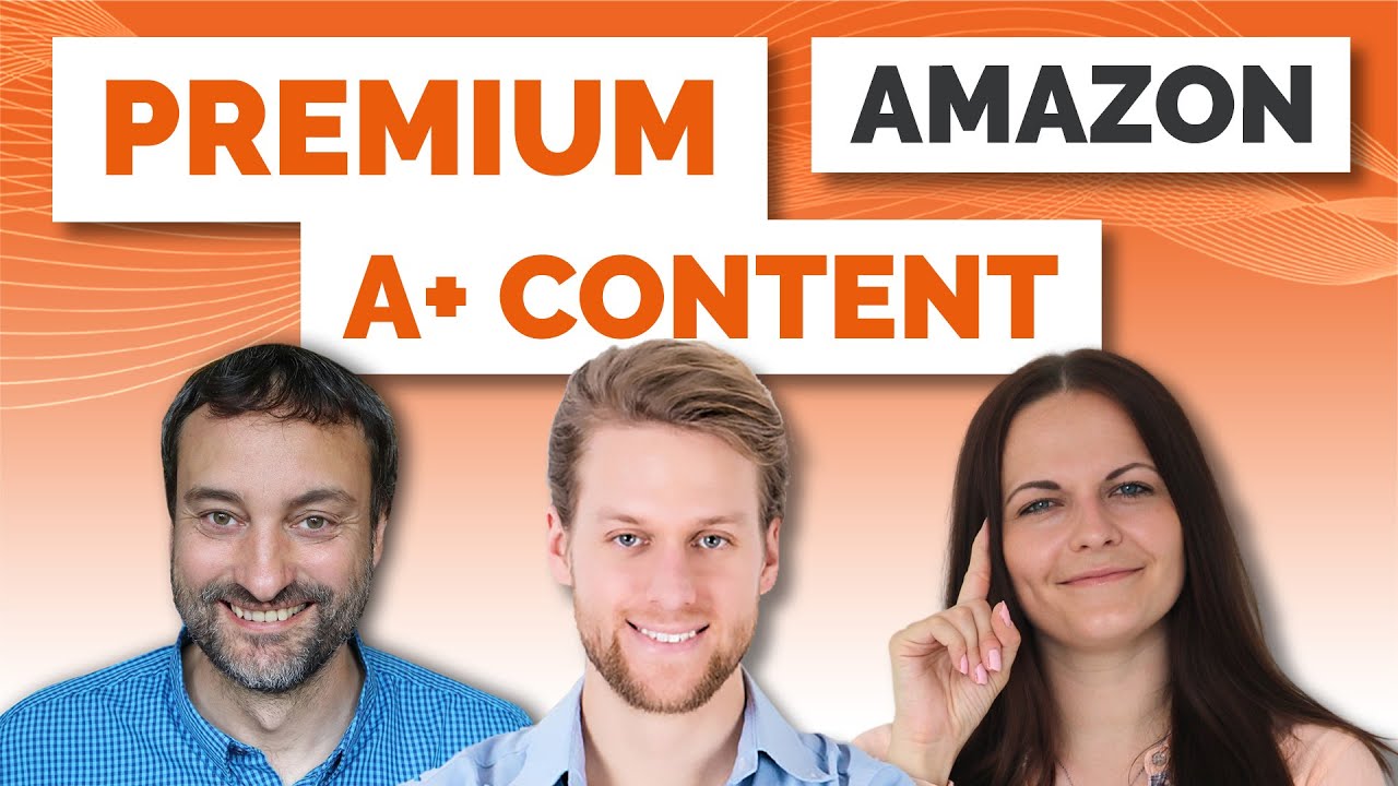 How and Why Should You Build an Amazon Premium A+ Content as Soon as Possible?