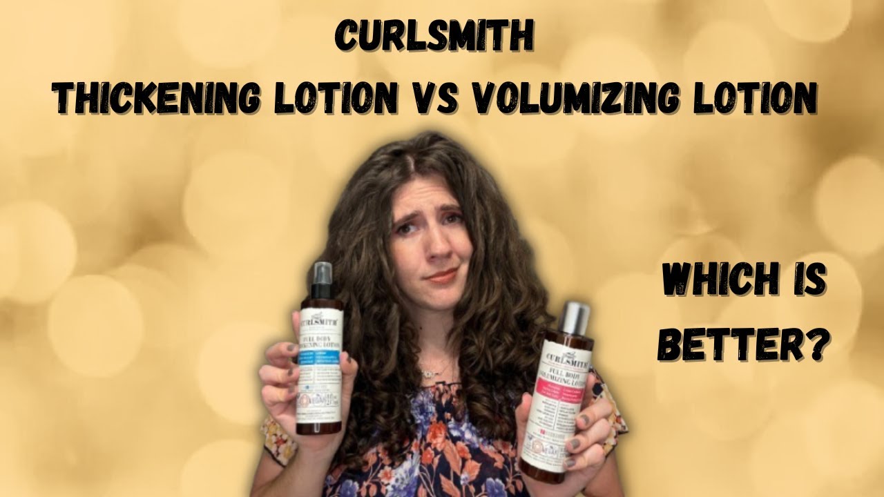 Curlsmith Thickening Lotion vs Curlsmith Volumizing Lotion: Which Is Better?