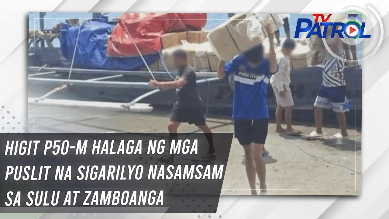Higit P50-M halaga ng mga puslit na sigarilyo nasamsam sa Sulu at Zamboanga | TV Patrol