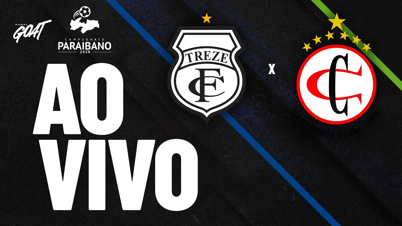 TREZE X CAMPINENSE | CAMPEONATO PARAIBANO | AO VIVO E COM IMAGENS