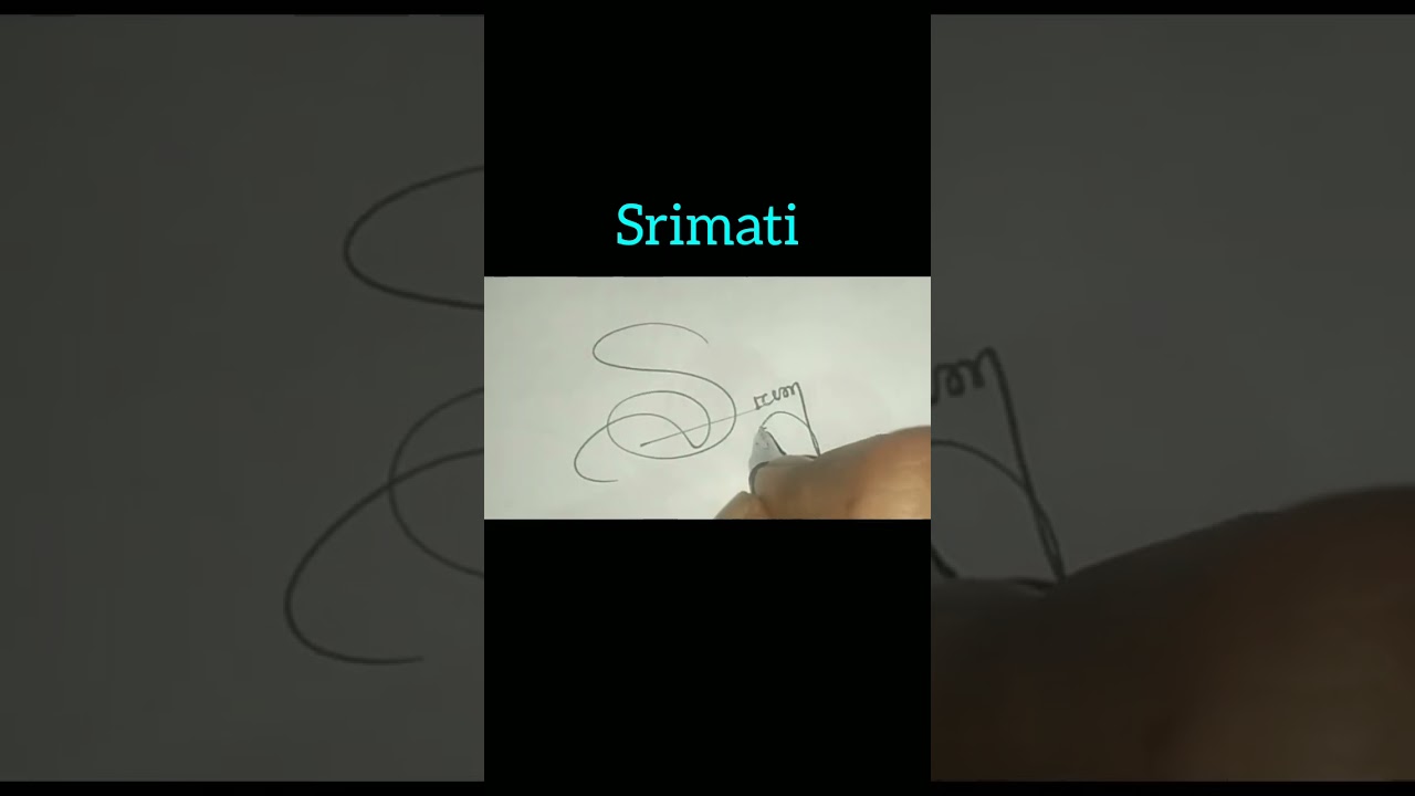 srimati #signature #handwriting #calligraphy #mysignature #writing #art #design #sign #youtubeshorts