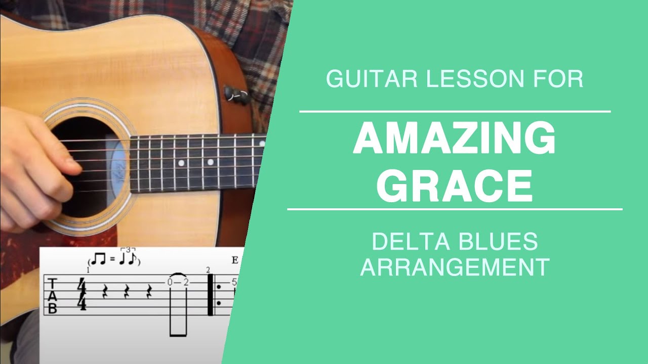 Amazing Grace — Delta Blues — урок игры на гитаре — для начинающих