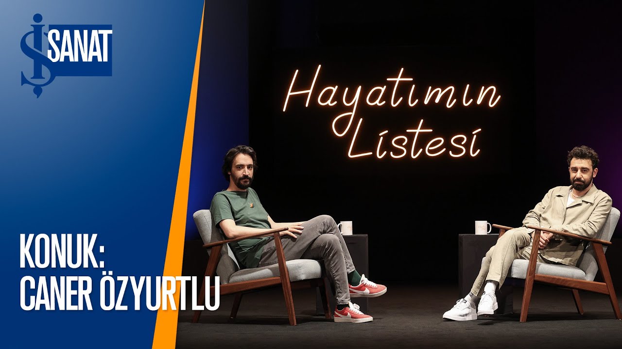 Caner &Ouml;zyurtlu | Melikşah Altuntaş ile Hayatımın Listesi B&ouml;l&uuml;m 12