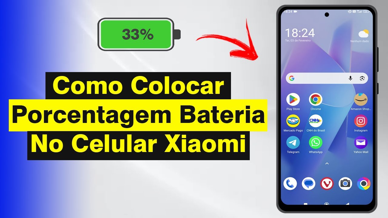 Como Colocar Porcentagem da Bateria no Celular Xiaomi (2026)