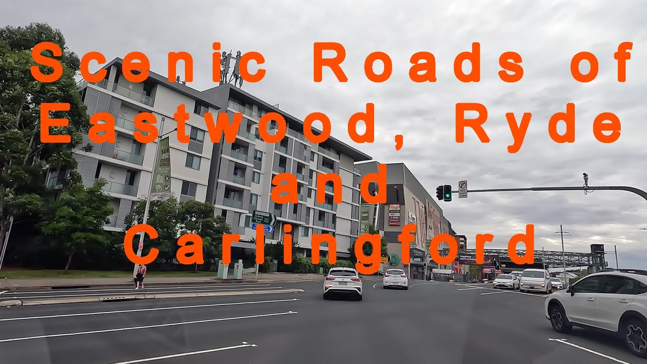 Exploring the Scenic Roads of Eastwood, Ryde, and Carlingford of Sydney in 4K