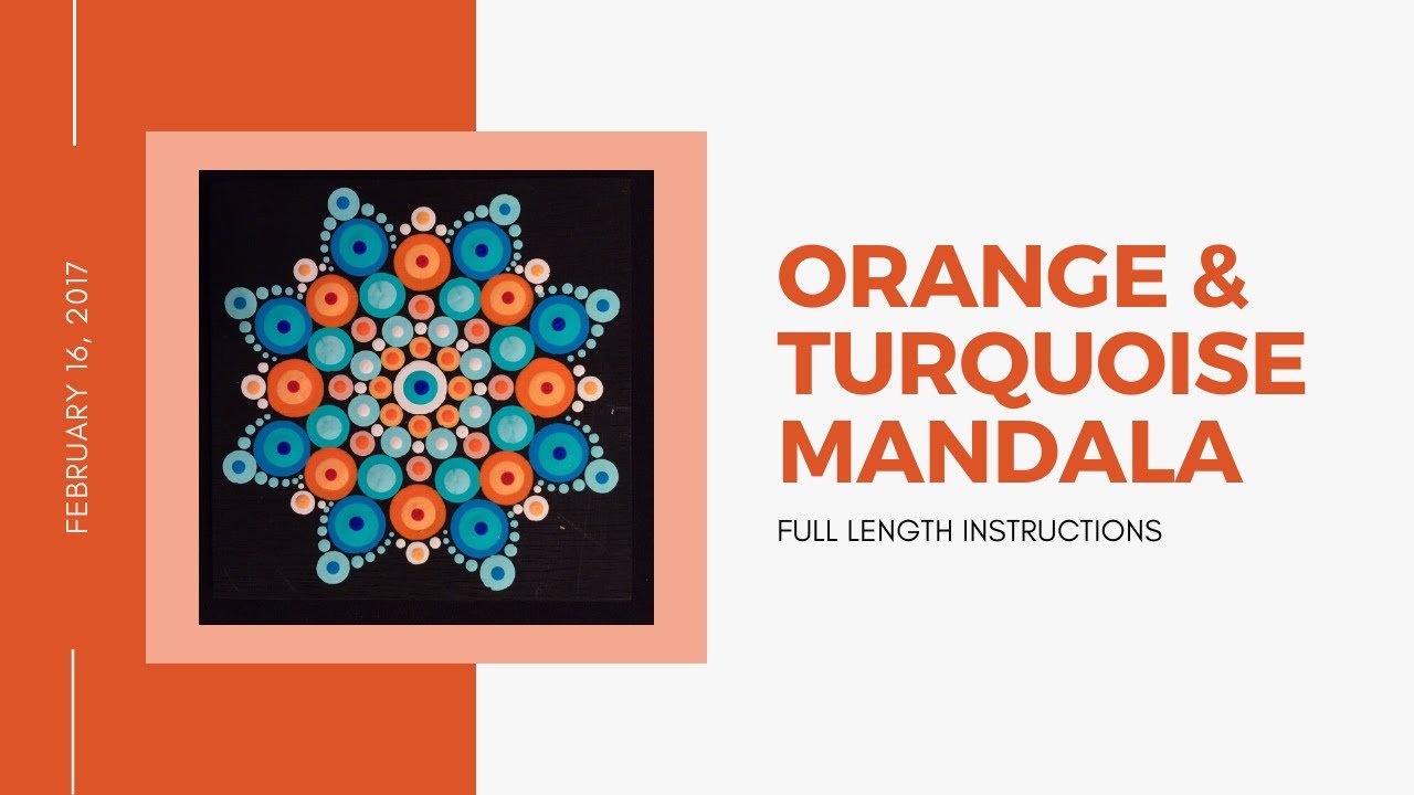 Full Instructions: Orange & Turquoise Mandala