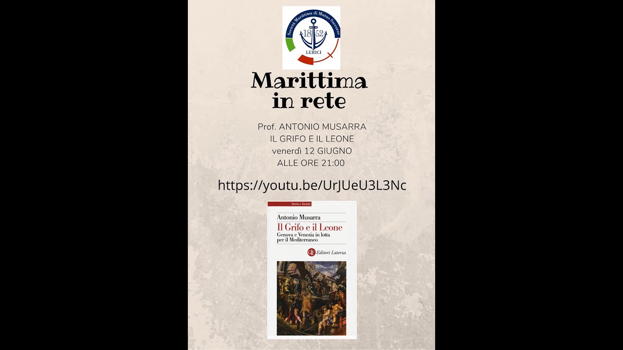Marittima Musarra IL GRIFO E IL LEONE - Genova e Venezia in lotta per il Mediterraneo