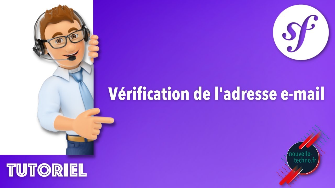 9 - Vérification d'adresse email sans bundle (Symfony 6)