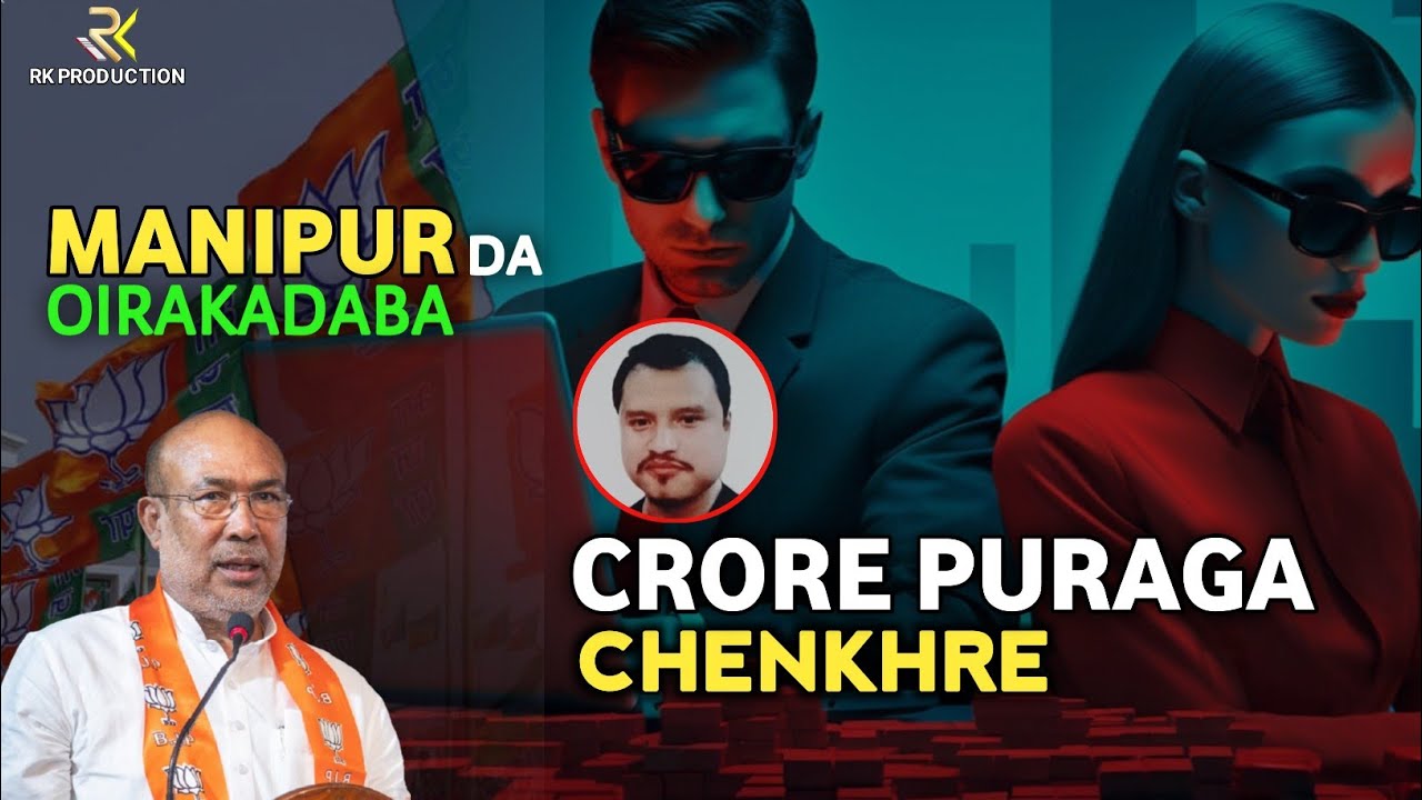 Crore Puraga Chenkhre | Manipur da oirakadaba