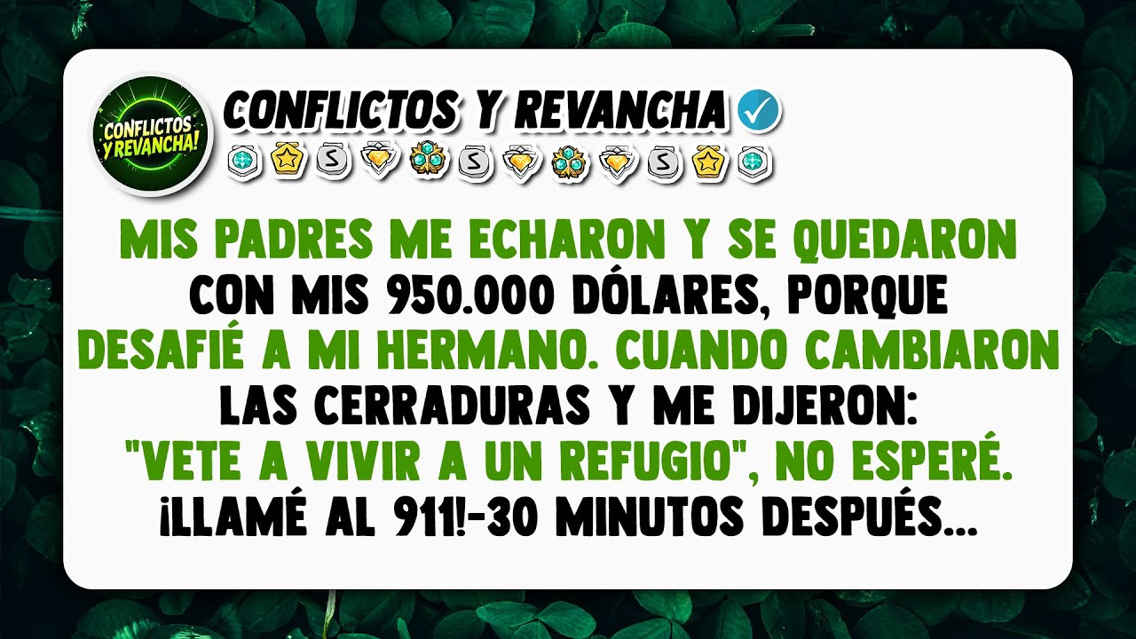 Mis Padres Me Echaron y Se Quedaron con Mis 950.000 Dólares, Porque Me Negué a Obedecer a Mi Hermano