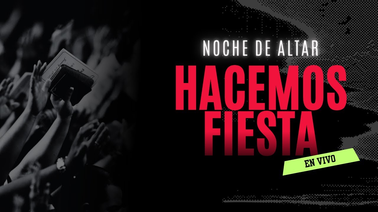 🔥 Noche de Altar – Hacemos Fiesta (En Vivo 2025) 🙌