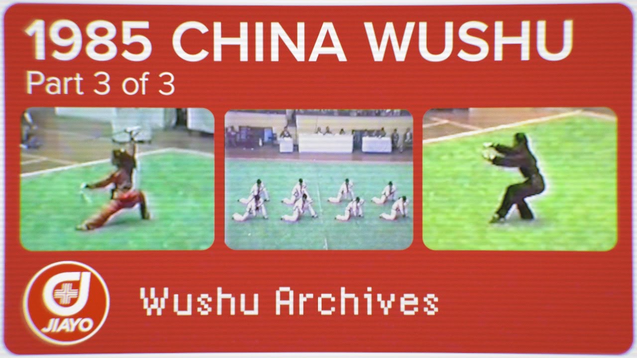 1985 China Wushu - Part 3 of 3