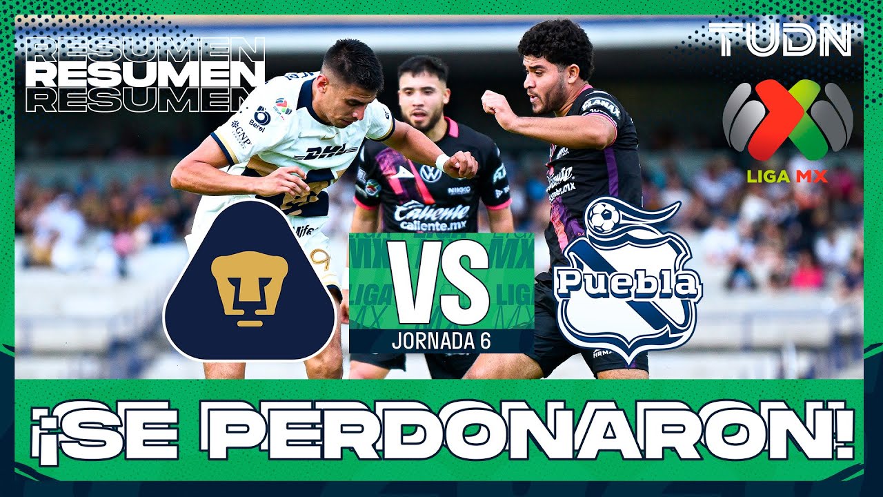 Resumen - Pumas vs Puebla | Liga MX - Jornada 6 Apertura 2025 | TUDN