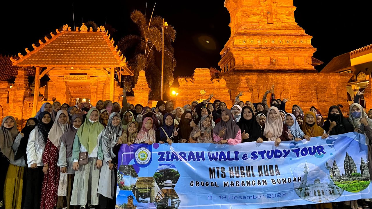 ZIARAH WALI & STUDY TOUR MTs NURUL HUDA GROGOL | 11-12 Desember 2023 - Hari 1