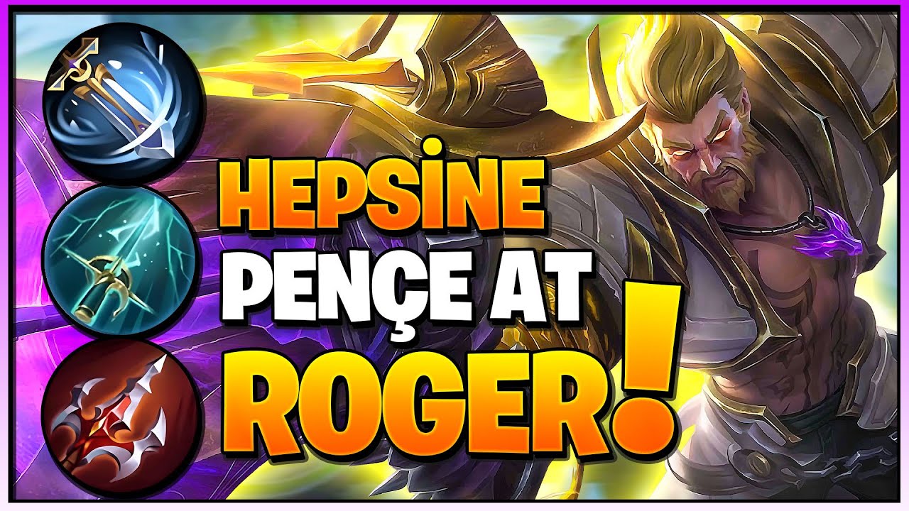 KURDUN PEN&Ccedil;ESİNE G&Ouml;KKIRAN DEĞDİ - ROGER - Mobile Legends