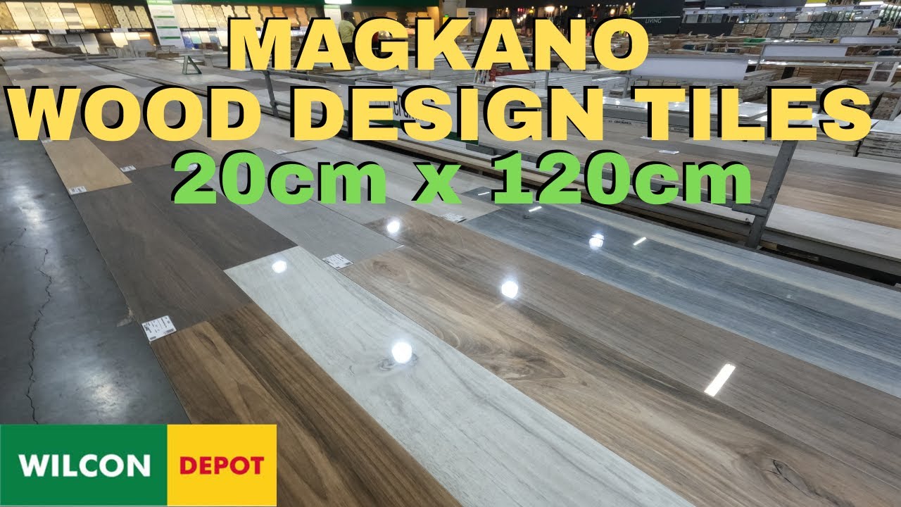 MAGKANO ANG WOOD DESIGN TILES 20cm x 120cm sa Wilcon