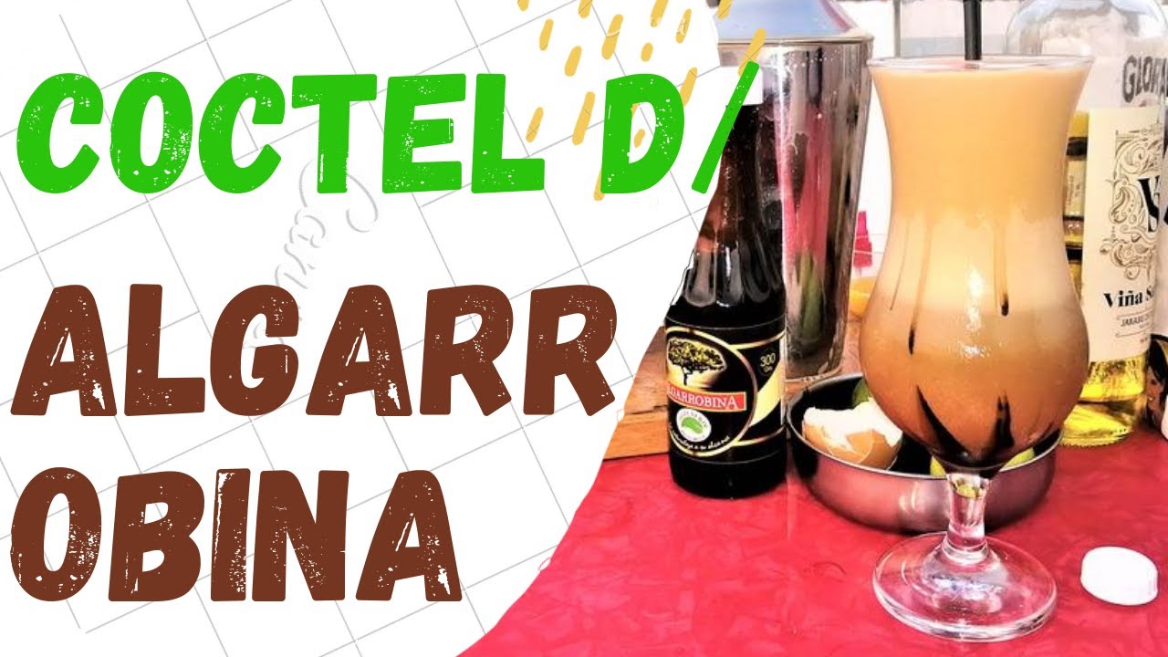 Como hacer CÓCTEL DE ALGARROBINA en coctelera