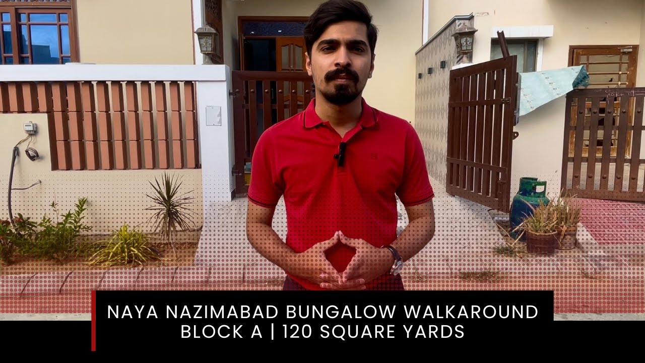 Naya Nazimabad Exclusive House Tour of Block A | 120 Square Yards | One Unit