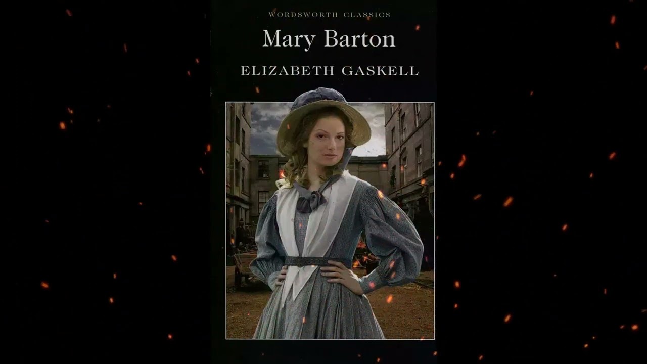 Plot summary, &ldquo;Mary Barton&rdquo; by Elizabeth Gaskell in 5 Minutes - Book Review