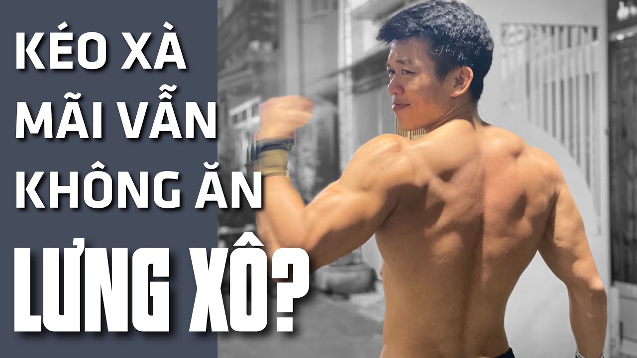 KÉO XÀ liên tục sao LƯNG XÔ không phát triển? - 2 mẹo giúp CẢM NHẬN LƯNG XÔ tốt hơn✔️ - Lhworkout