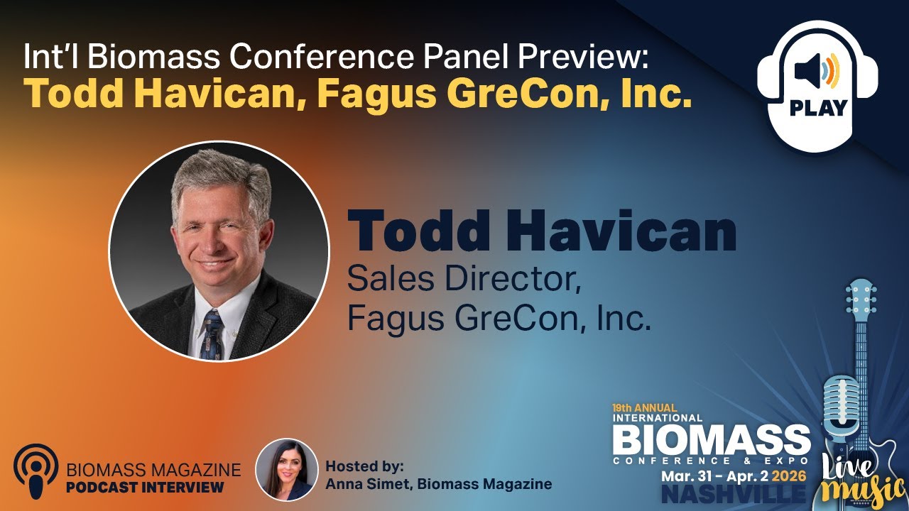 Int'l Biomass Conference Panel Preview: Todd Havican, Fagus GreCon, Inc.