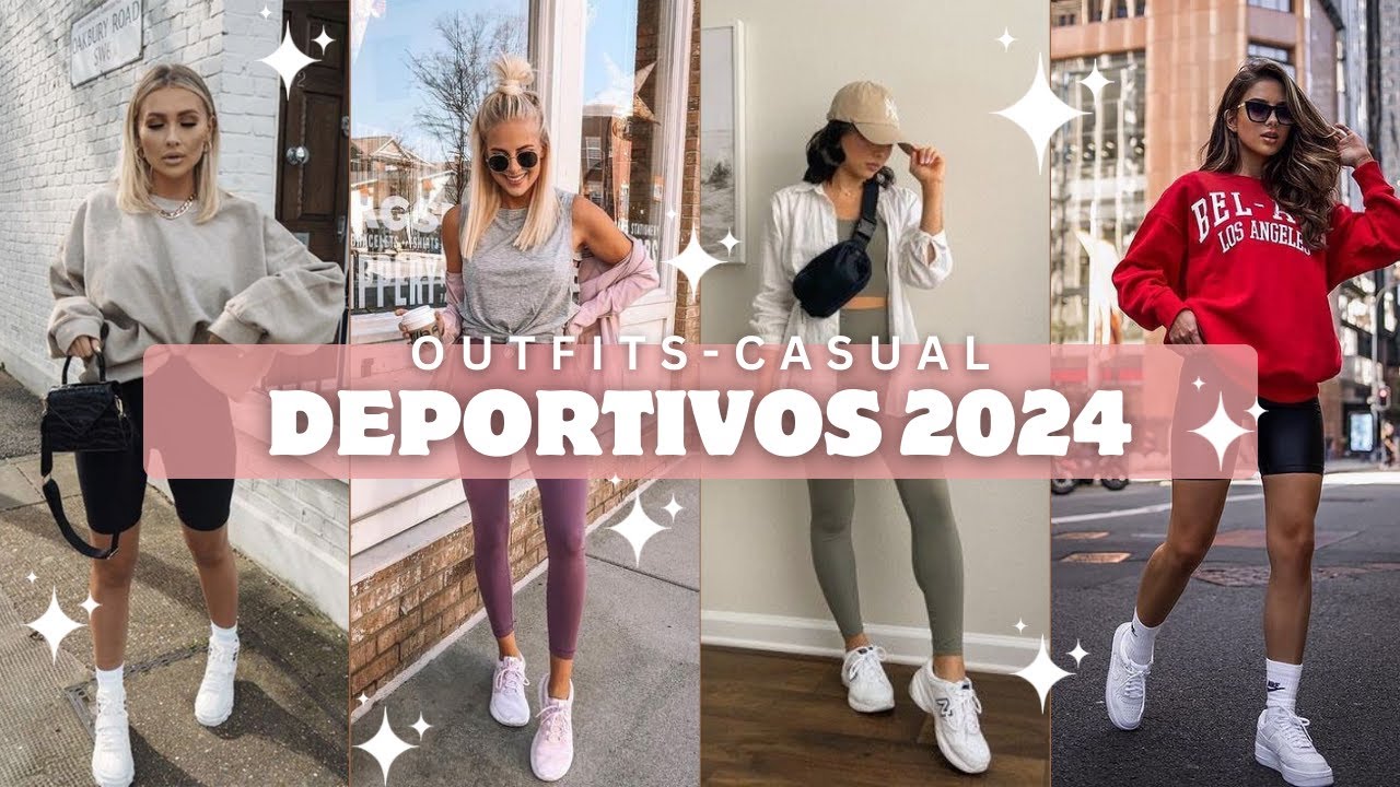 MODA DEPORTIVA CASUAL 2024 MUJER  LOOKS SPORT TENDENCIA DEPORTIVA MUJER  2024