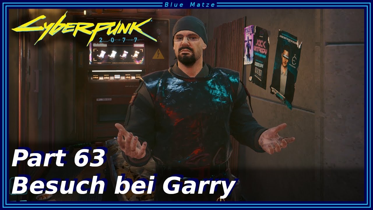 Cyberpunk 2077 #63 - Besuch bei Garry