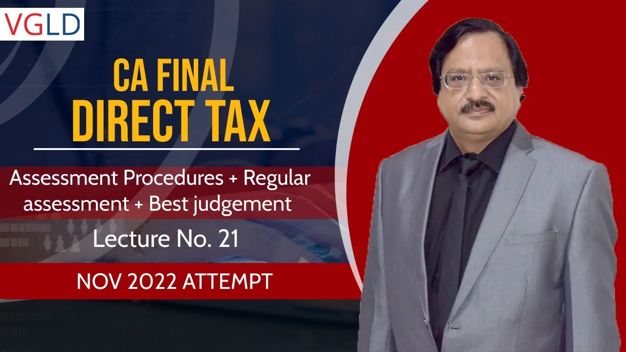 Assessment Procedures + Regular assessment + Best judgement assessment | CA Final  Lecture 21