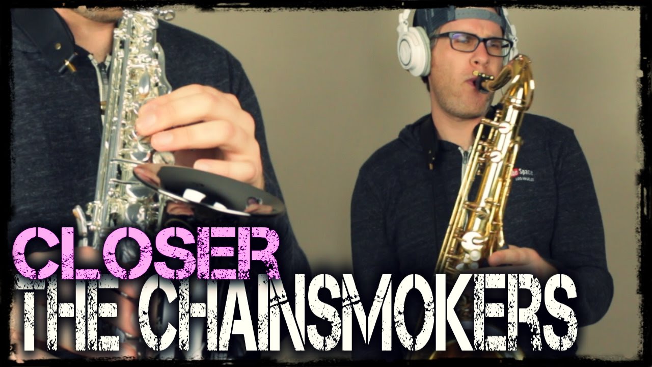 The Chainsmokers - CLOSER - Saxophone Cover 🎷
