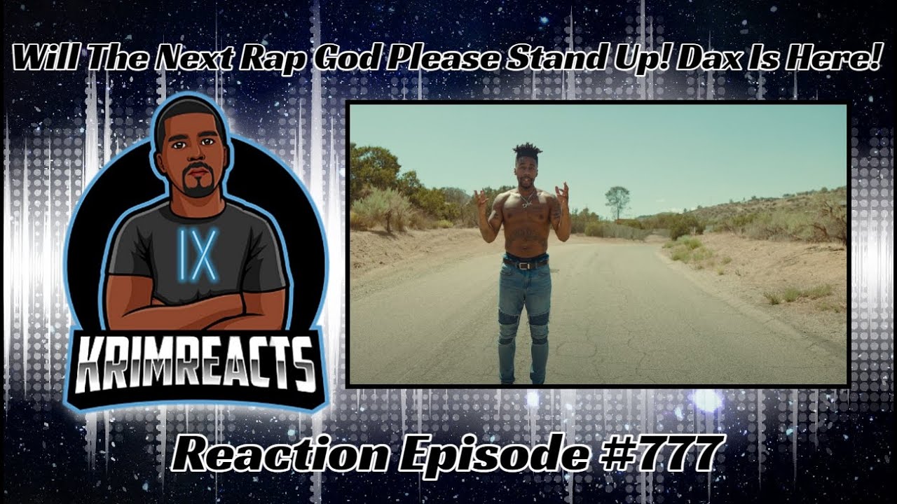 Dax - The Next Rap God REACTION | KrimReacts #777