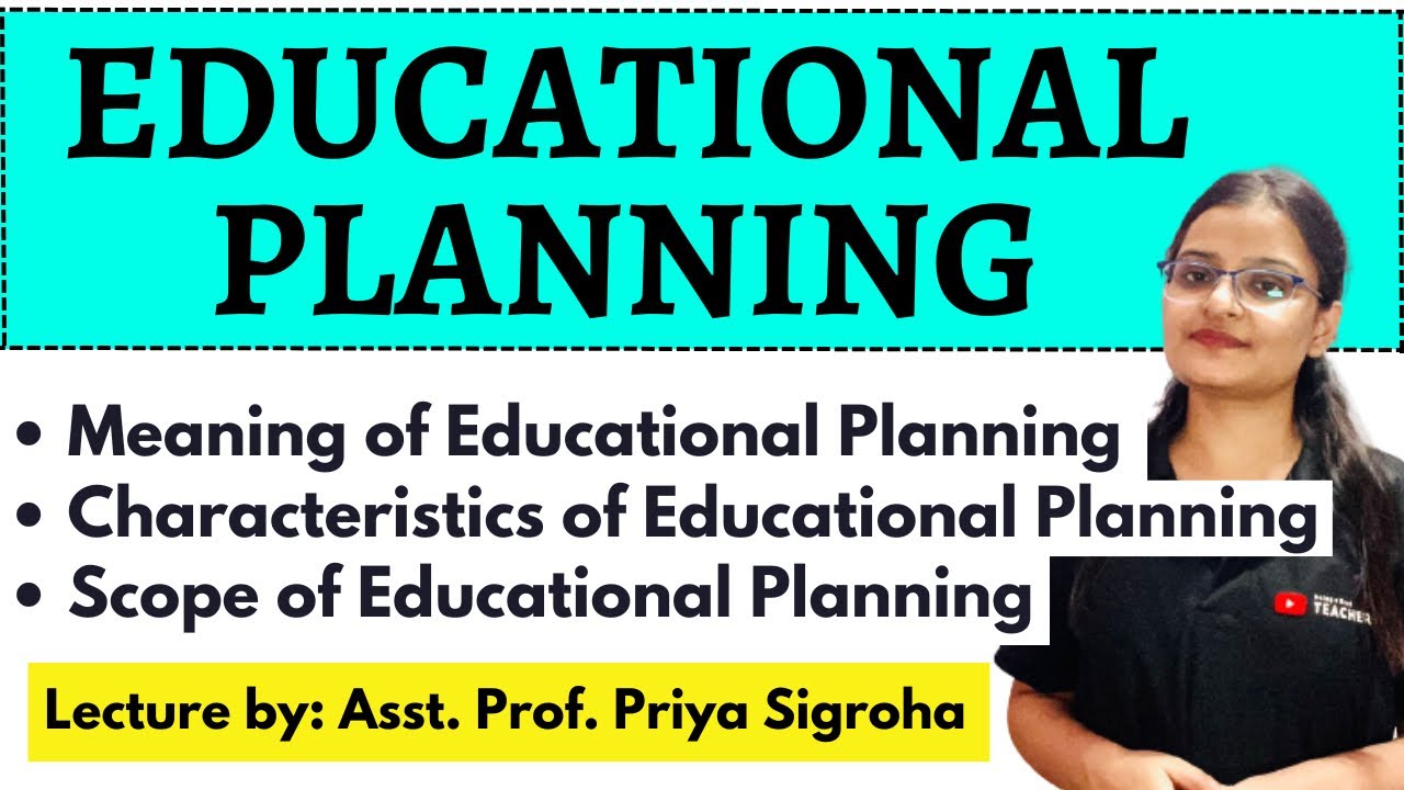 Meaning, Characteristics & Scope of Institutional or Educational Planning | Notes & Lectures 🧑‍🏫 |