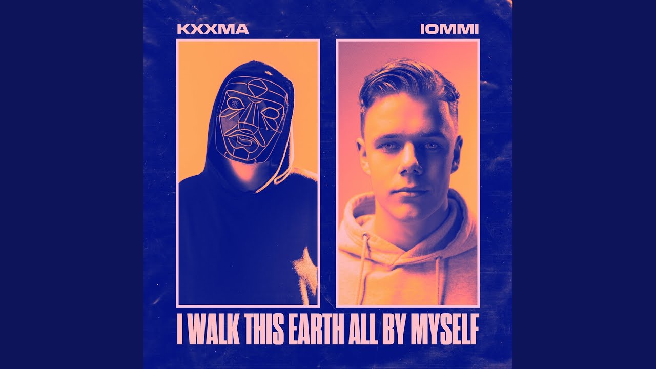i walk this earth all by myself