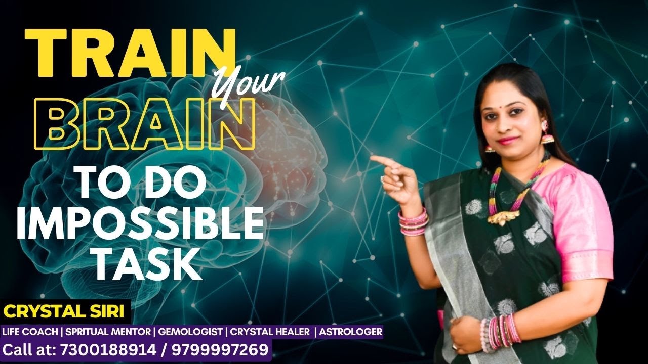 Train Your Brain | To do Impossible Task by Crystal Empire Siri