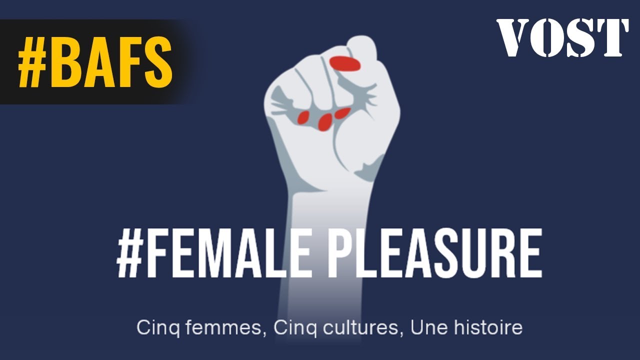 #Female Pleasure - Bande Annonce VOST &ndash; 2019