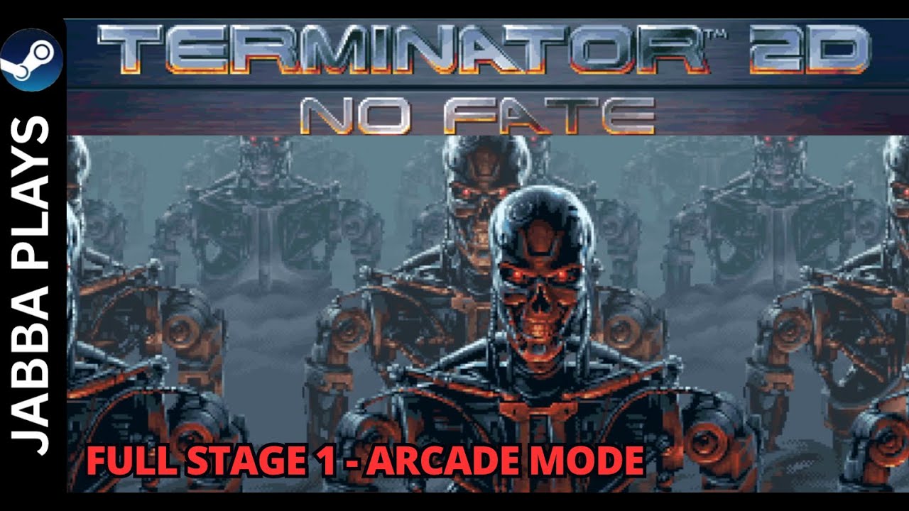 Terminator 2D No Fate -  First Gameplay Stage 1 Arcade Mode