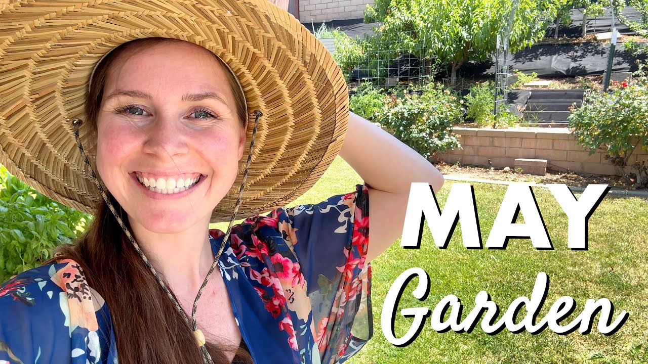 May Garden Tour | Zone 10