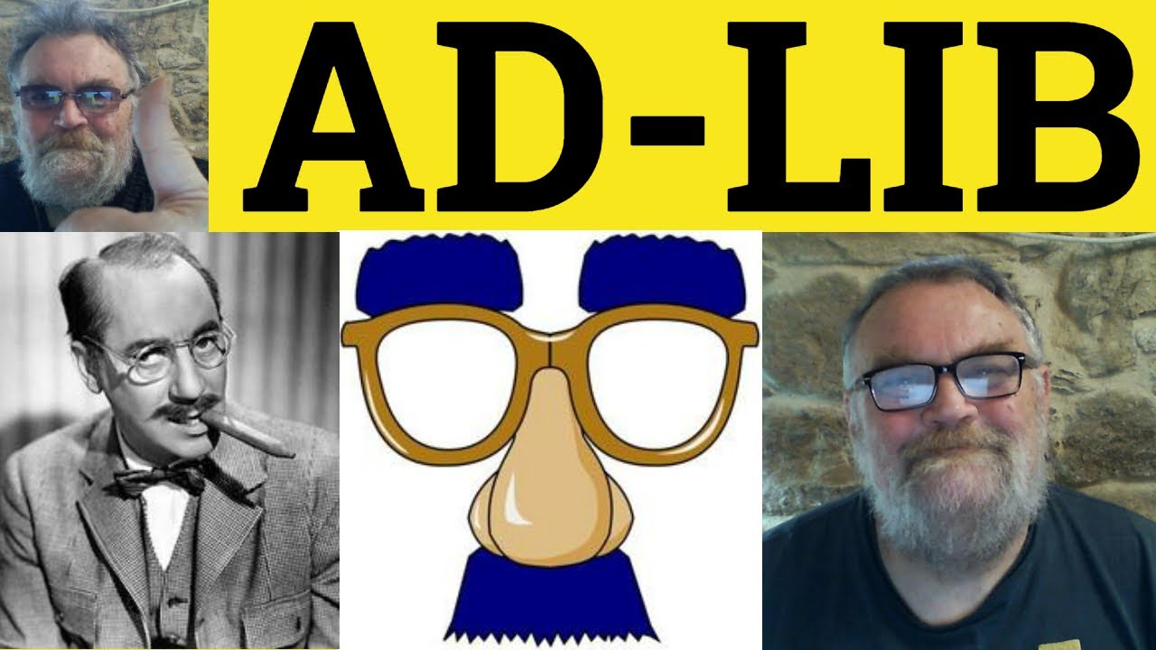 🔵 Ad-Lib Meaning - Ad-Lib Example - Ad-Lib Defined - Latin In English- ESL British RP Accent