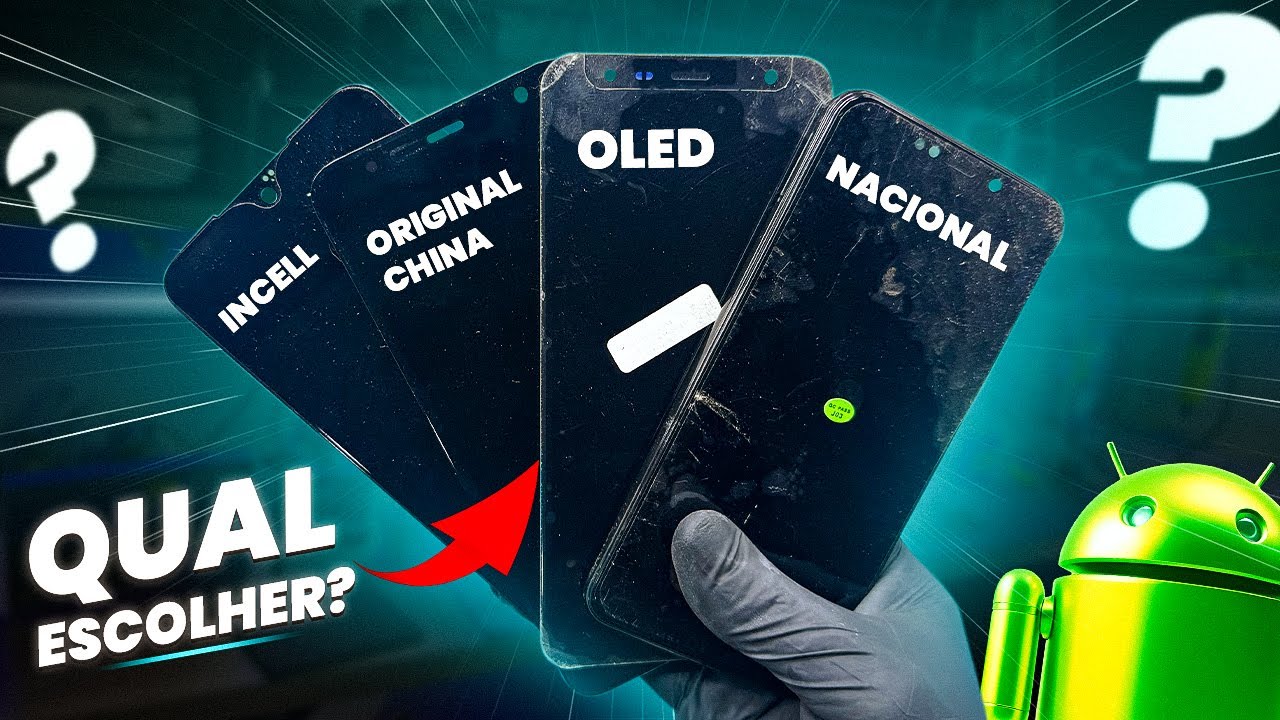 Diferença Entre Tela Incell, Original China, OLED e Nacional no Conserto de Celular!