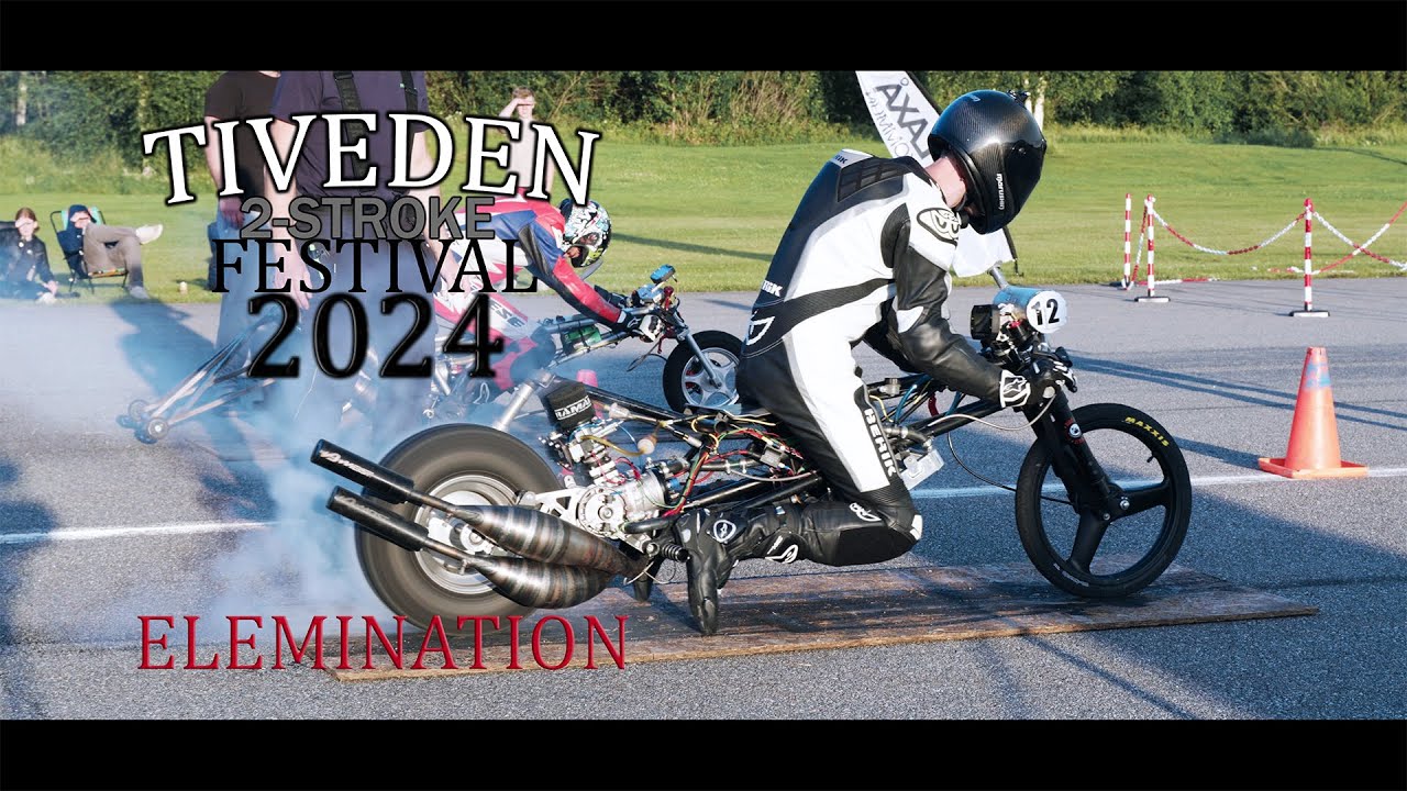 TIVEDEN 2-STROKE FESTIVAL 2024 - ELEMINATION DRAGRACE
