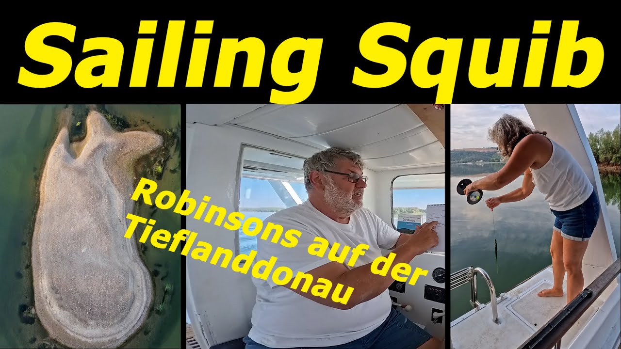 Sailing Squib - Den Rest erledigen wir dann unterwegs - Tieflanddonau /16