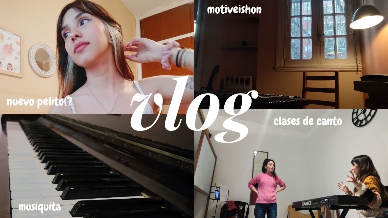 VLOG ✨ cómo es una CLASE de CANTO, cambio de look, motivación(?