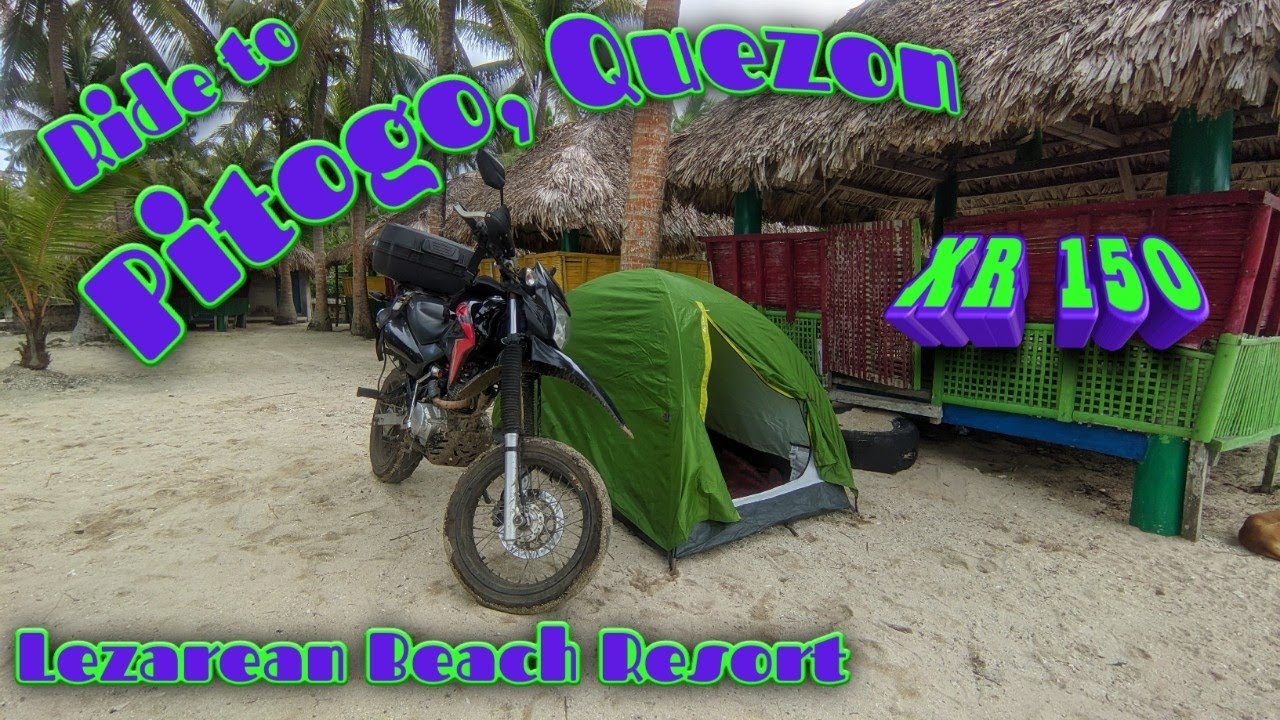 PITOGO QUEZON RIDE | XR150 | LEZAREAN RESORT | NOV 2024