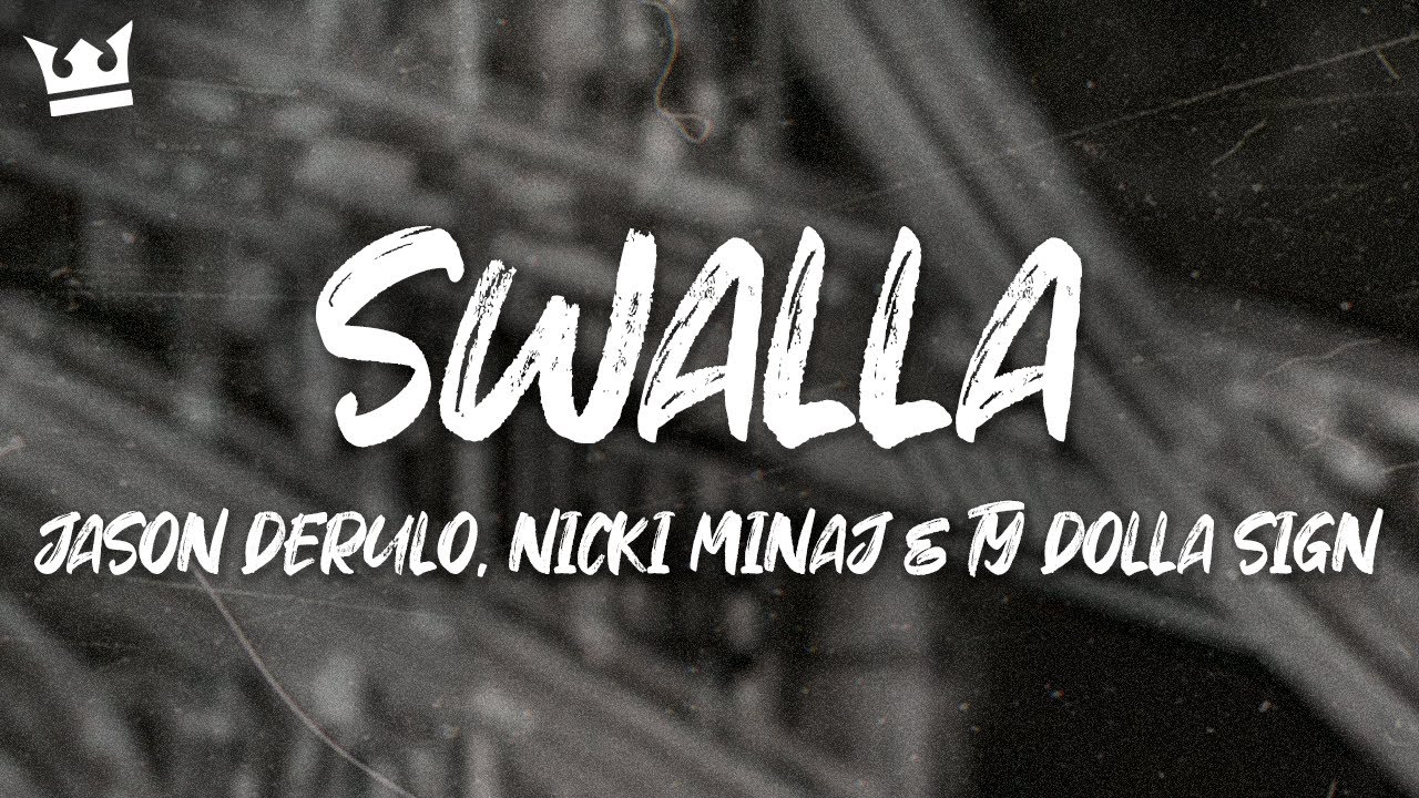 Jason Derulo - Swalla (Feat. Nicki Minaj & Ty Dolla Sign) (Lyrics)
