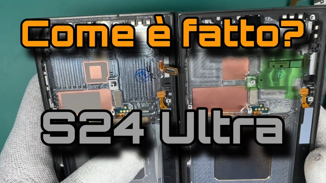 Samsung S24 ultra - lcd screen repair - disassembly - tutorial in italiano