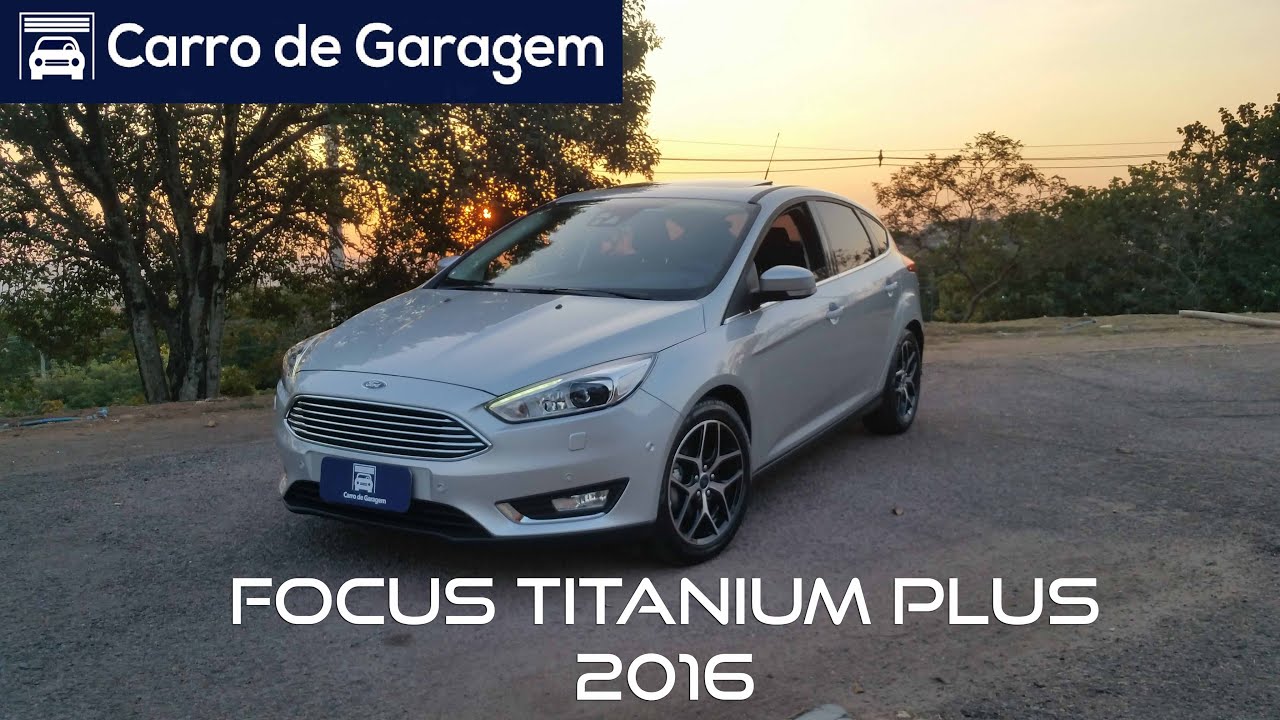 2016 Ford Focus Hatch Titanium Plus 2.0: Impressões, acelerações, Park Assist e mais