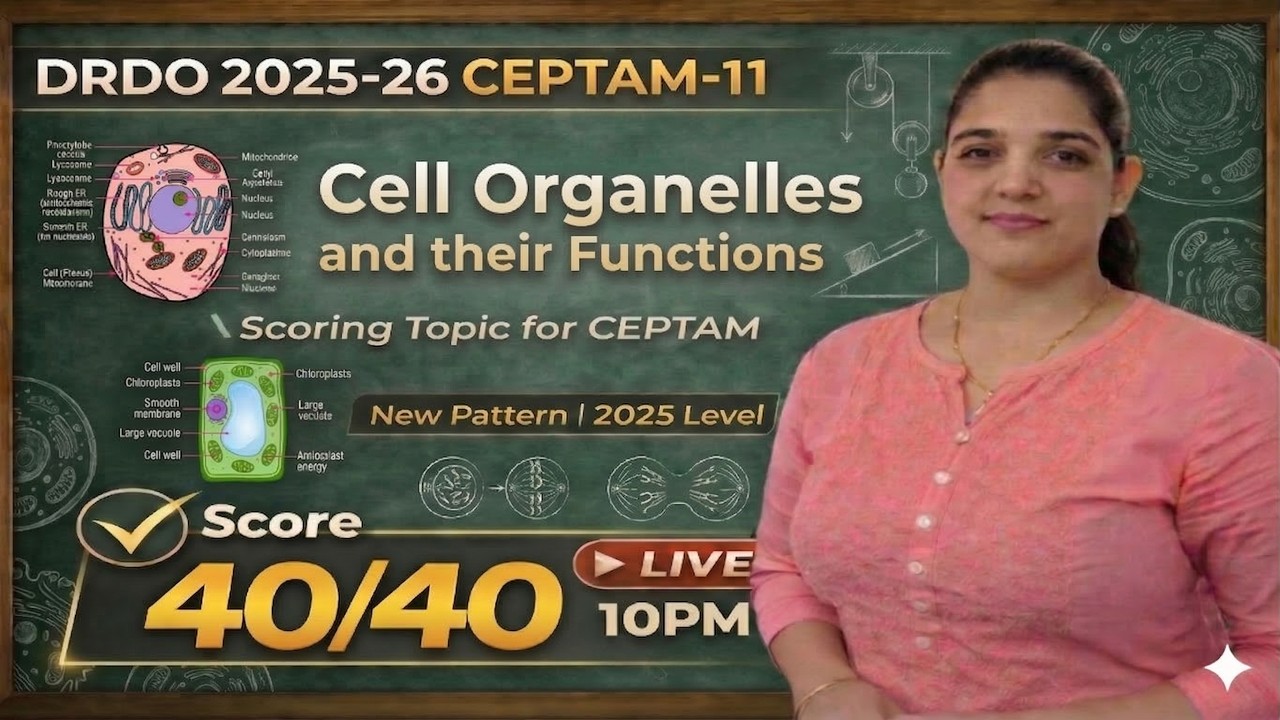 Cell Organelles & their Functions (Biology)  Class - 11 | DRDO CEPTAM 11 2025  | SCIENCE