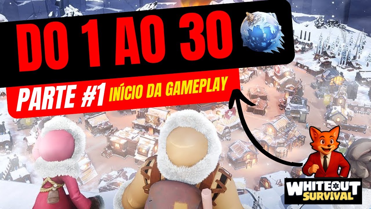 SÉRIE DO 1 AO 30 -  PARTE 1 - WHITEOUT SURVIVAL DICAS